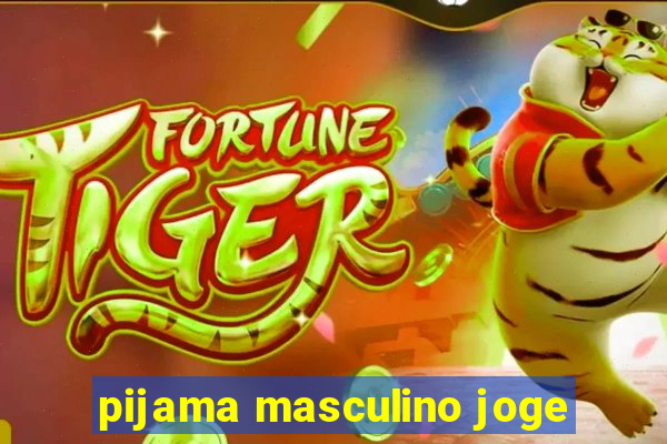 pijama masculino joge